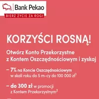 Promocja konta Przekorzystnego w banku Pekao S.A. – 300 zł premii i 7% dla oszczędności