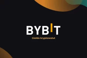 Giełda Bybit opinie i recenzja giełdy kryptowalut