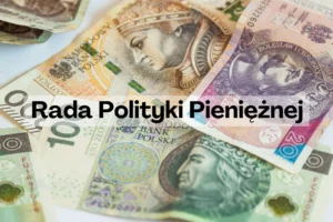 Rada Polityki Pieniężnej, co to jest za urząd?