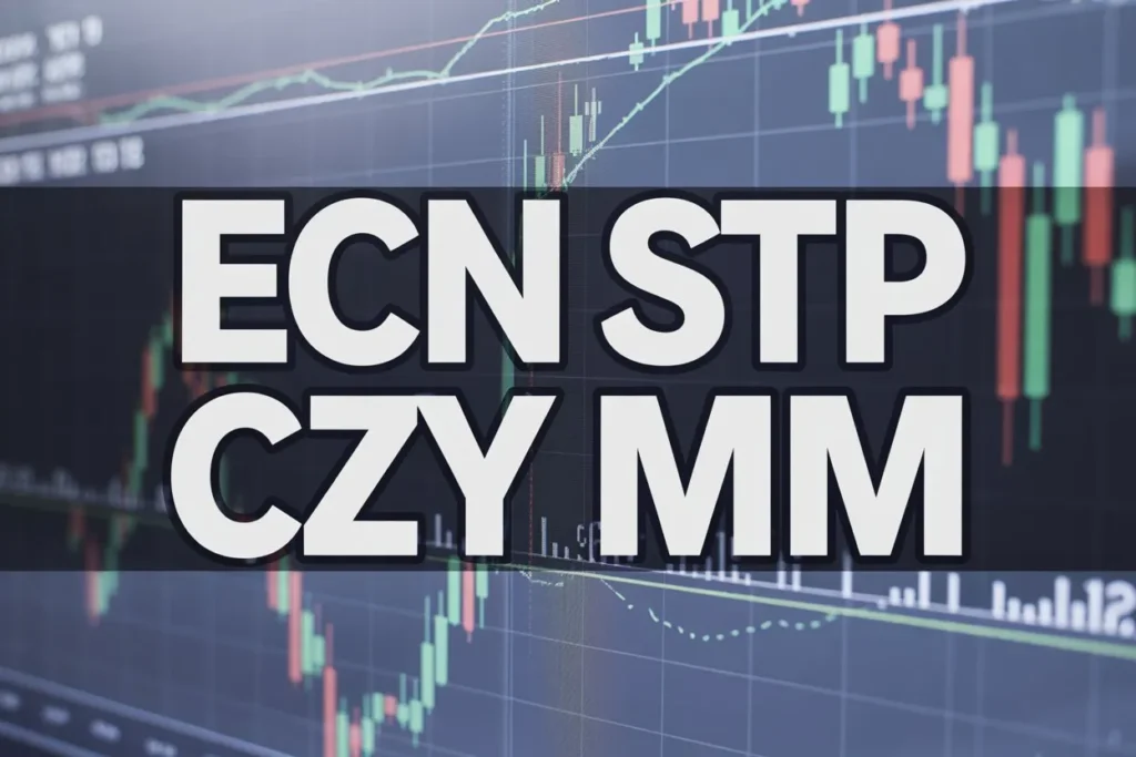 Broker ECN STP czy MM ?