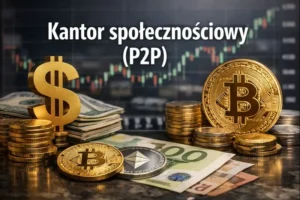 Kantor społecznościowy (P2P) czym jest i jak działa?