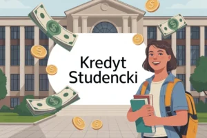 Kredyt studencki – czy to wciąż najtańszy pieniądz na rynku?